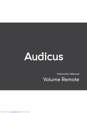 Audicus Volume Remote Instruction Manual