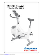Monark cardio care 827 x Quick Manual