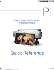 Epson SureColor P10000 Quick Reference