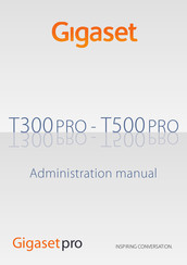 Gigaset T300PRO Administration Manual