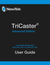 NewTek tricaster advanced edition User Manual