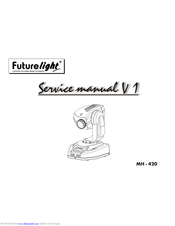 Future light MH - 420 Service Manual