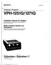 Sony SuperData VPH-1251Q Installation Manual