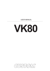 Custom Audio Electronics VK80 User Manual