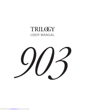 Trilogy 903 User Manual