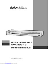 Datavideo DVK-300HD Instruction Manual