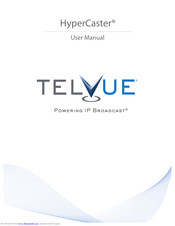 Telvue HyperCaster User Manual
