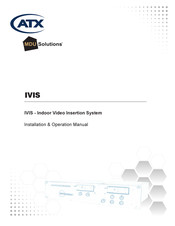 ATX ivis Installation And Operation Manual
