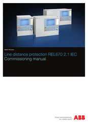 ABB Relion 670 Series REL670 Commissioning Manual