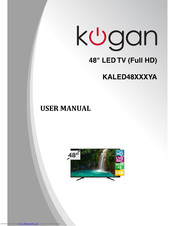 Kogan KALED48XXXYA User Manual