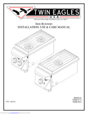 Twin Eagles TESB131-C Installation, Use & Care Manual