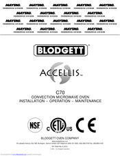 Blodgett accellis C70 Installation, Operation And Maintanance