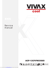 Vivax ACP-12CFIFM35GEI Service Manual