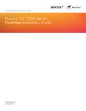 Ruckus Wireless Ruckus ICX 7150 Series Hardware Installation Manual