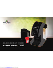 Touch T526S Quick Setup Manual