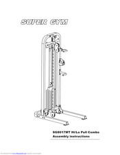 Super Gym’s SG8017MT Hi/Lo Pull Combo Assembly Instructions Manual