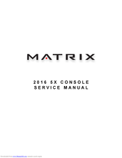 Matrix 2016 5x Service Manual