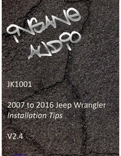 Insane Audio JK1001 Installation Tips Manual