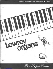 Lowrey LC88SG-1A Service Manual