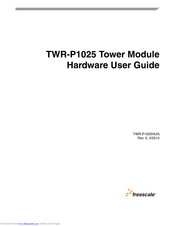 Freescale Semiconductor TWR-P1025 Hardware User's Manual