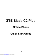 Zte Blade C2 Plus Quick Start Manual