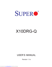 Supero X10DRG-Q User Manual