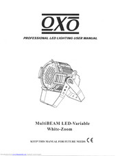 OXO MultiBEAM LED-Variable White-Zoom User Manual/Instructions