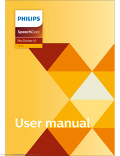 Philips SpeechExec Pro Dictate 10 User Manual