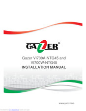 GAZER VI700A-NTG45 Installation Manual