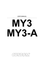 Custom Audio Electronics MY3 User Manual