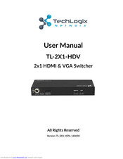 TechLogix Network TL-2X1-HDV User Manual