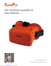 SwellPro FPV GOGGLE GLASSES S2 User Manual
