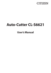 Citizen Auto-Cutter CL-S6621 User Manual