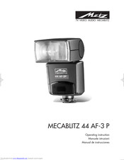 Metz MECABLITZ 44 AF-3 P Operating	 Instruction