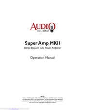 AUDIO ELECTRONICS Super Amp MKII Operation Manual