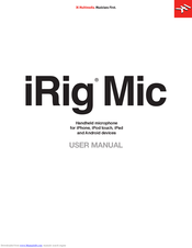 IK MULTIMEDIA iRIG MIC User Manual