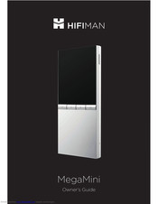 HiFiMAN MegaMini Owner's Manual