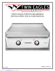 Twin Eagles TETG30-C Installation, Use & Care Manual
