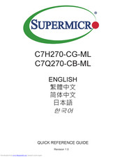 Supermicro C7Q270-CB-ML Quick Reference Manual