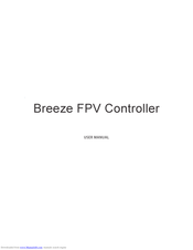 Breeze FPV Controller User Manual