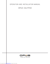 Opus Calypso Operation And Installation Manual