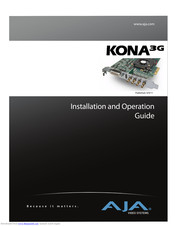 AJA KONA 3G Installation And Operation Manual