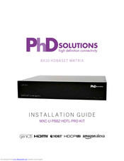 PhD Solutions MXC-U-P882-HDTL-PRO-KIT Installation Manual