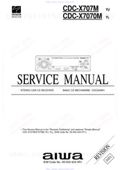 Aiwa CDC-X707MYU Service Manual Digest