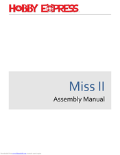 Hobby Express Miss II Assembly Manual