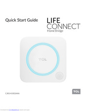 TCL LIFE CONNECT Quick Start Manual