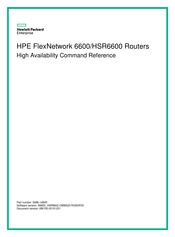 HPE FlexNetwork 6600 High Availability Command Reference