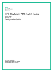 HPE FlexFabric 7900 Series Security Configuration Manual