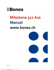 Bones Milestone 312 Ace Manual