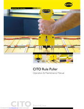 CITO Rule Puller Operation & Maintenance Manual